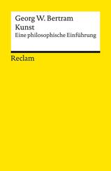 Kunst. Eine philosophische Einf&uuml;hrung
