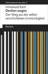 Denken wagen. Der Weg aus der selbstverschuldeten Unm&uuml;ndigkeit