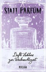 Statt Parf&uuml;m. Dufte Lekt&uuml;re zur Weihnachtszeit