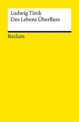 Des Lebens &Uuml;berfluss. Novelle