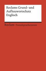 Reclams Grund- und Aufbauwortschatz Englisch