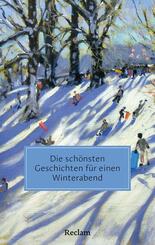Die sch&ouml;nsten Geschichten f&uuml;r einen Winterabend