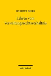 Lehren vom Verwaltungsrechtsverh&auml;ltnis