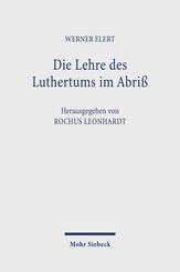 Die Lehre des Luthertums im Abri&szlig;