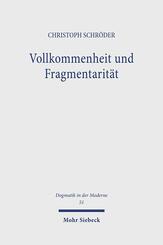Vollkommenheit und Fragmentarit&auml;t