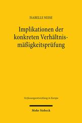 Implikationen der konkreten Verh&auml;ltnism&auml;&szlig;igkeitspr&uuml;fung