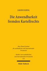Die Anwendbarkeit fremden Kartellrechts