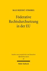 F&ouml;derative Rechtsdurchsetzung in der EU