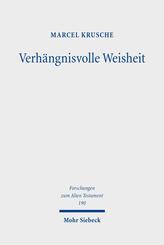 Verh&auml;ngnisvolle Weisheit