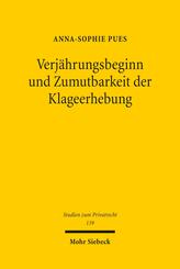 Verj&auml;hrungsbeginn und Zumutbarkeit der Klageerhebung