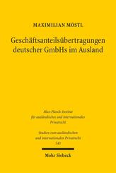 Gesch&auml;ftsanteils&uuml;bertragungen deutscher GmbHs im Ausland