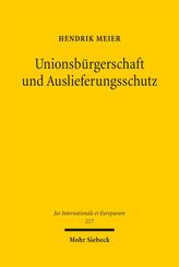 Unionsb&uuml;rgerschaft und Auslieferungsschutz