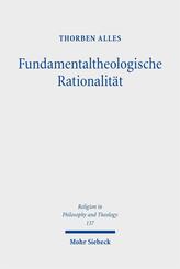 Fundamentaltheologische Rationalit&auml;t