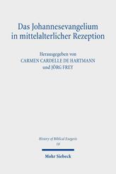 Das Johannesevangelium in mittelalterlicher Rezeption