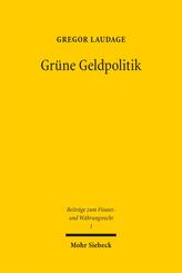 Gr&uuml;ne Geldpolitik