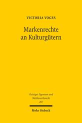 Markenrechte an Kulturg&uuml;tern