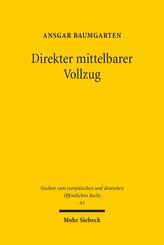 Direkter mittelbarer Vollzug