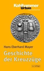 Geschichte der Kreuzz&uuml;ge