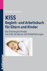 KiSS - Begleit- und Arbeitsbuch f&uuml;r Eltern und Kinder