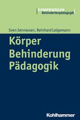 K&ouml;rper - Behinderung - P&auml;dagogik