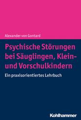 Psychische St&ouml;rungen bei S&auml;uglingen, Klein- und Vorschulkindern