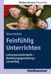 Feinf&uuml;hlig Unterrichten
