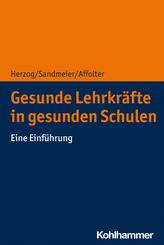 Gesunde Lehrkr&auml;fte in gesunden Schulen