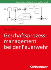 Gesch&auml;ftsprozessmanagement bei der Feuerwehr