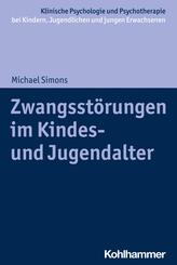 Zwangsst&ouml;rungen im Kindes- und Jugendalter