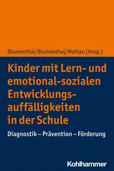 Kinder mit Lern- und emotional-sozialen Entwicklungsauff&auml;lligkeiten in der Schule