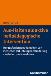 Aus-Halten als aktive heilp&auml;dagogische Intervention