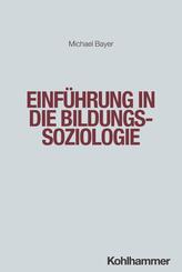 Einf&uuml;hrung in die Bildungssoziologie
