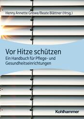 Vor Hitze sch&uuml;tzen