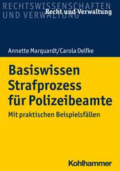 Basiswissen Strafprozess f&uuml;r Polizeibeamte