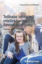 Teilhabe leben mit intellektueller Beeintr&auml;chtigung