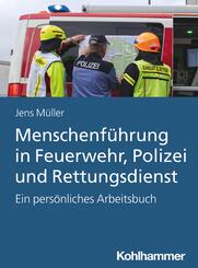 Menschenf&uuml;hrung in Feuerwehr, Polizei und Rettungsdienst