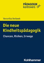 Die neue Kindheitsp&auml;dagogik