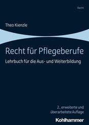Recht f&uuml;r Pflegeberufe