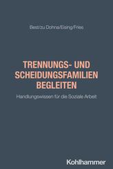 Trennungs- und Scheidungsfamilien begleiten