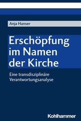 Ersch&ouml;pfung im Namen der Kirche