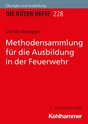Methodensammlung f&uuml;r die Ausbildung in der Feuerwehr