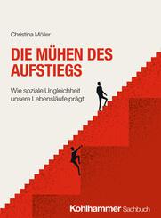 Die M&uuml;hen des Aufstiegs
