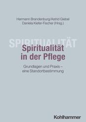 Spiritualit&auml;t in der Pflege