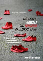 H&auml;usliche Gewalt und Femizide in Deutschland