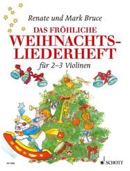 Das fr&ouml;hliche Weihnachtsliederheft