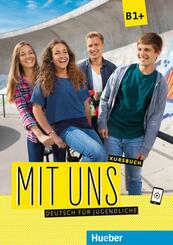 Mit uns B1+ - Kursbuch