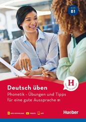 Phonetik - &Uuml;bungen und Tipps f&uuml;r eine gute Aussprache B1