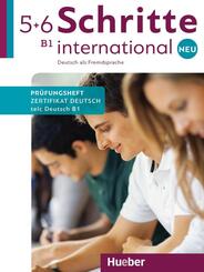 Schritte international Neu 5+6 B1/ Pr&uuml;fungsheft Zertifikat Deutsch mit Audio-CD