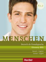 Menschen - Deutsch als Fremdsprache. Menschen A1.2. Glossar XXL Deutsch-Englisch