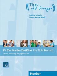Fit f&uuml;rs Goethe-Zertifikat A2 / Fit in Deutsch